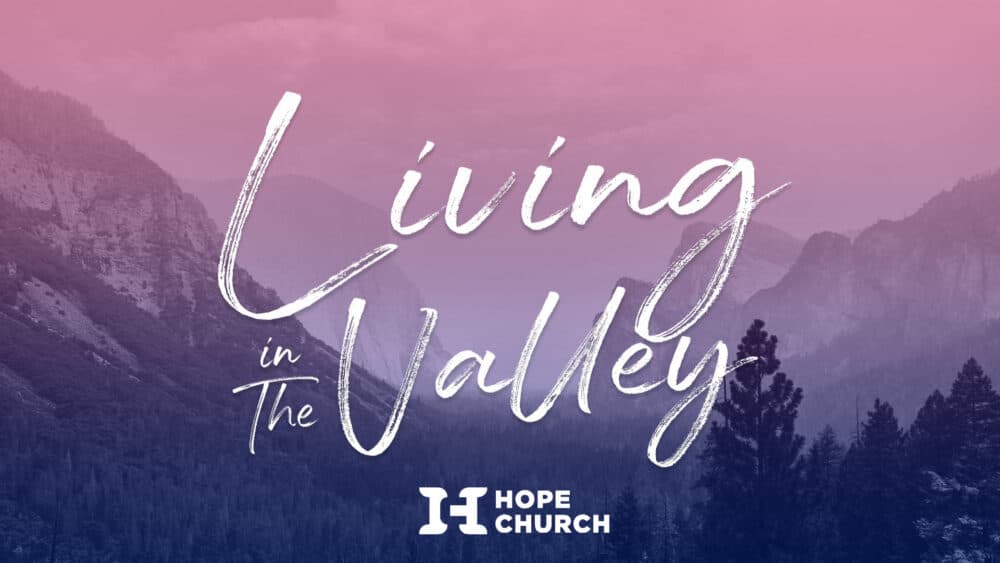 Living In The Valley Sermon Series Poster Holder
